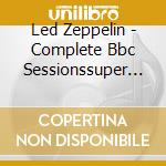 Led Zeppelin - Complete Bbc Sessionssuper Deluxe (9 Cd) cd musicale