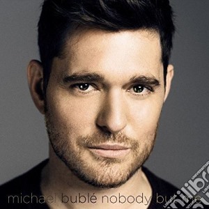 Michael Buble' - Nobody But Me cd musicale di Buble, Michael