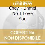 Chay - Unmei No I Love You cd
