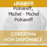 Polnareff, Michel - Michel Polnareff cd