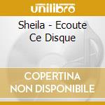 Sheila - Ecoute Ce Disque cd
