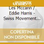 Les Mccann / Eddie Harris - Swiss Movement (Shm)