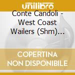 Conte Candoli - West Coast Wailers (Shm) (Jpn) cd