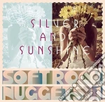 Silver And Sunshine: Soft Rock Nuggets Vol.1 / Various cd