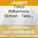 Tokyo Philharmonic Orchest - Tales Of Orchestra Concert 2016 Concert Album cd musicale di Tokyo Philharmonic Orchest