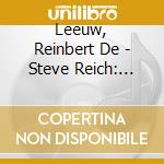 Leeuw, Reinbert De - Steve Reich: Tehillim. Three Movements cd