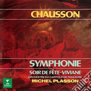 Ernest Chausson - Symphonie / Soir De Fete / Vivianne cd musicale di Michel Chausson / Plasson