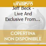 Jeff Beck - Live And Exclusive From The Grammy Museum cd