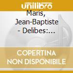 Maris, Jean-Baptiste - Delibes: Coppelia(Complete) (2 Cd) cd