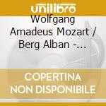 Wolfgang Amadeus Mozart / Berg Alban - String Quartets 16 & 1 cd
