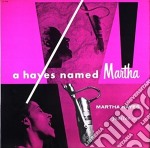 Martha Hayes - Hayes Named Martha
