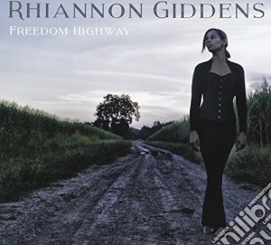 Rhiannon Giddens - Freedom Highway cd musicale di Rhiannon Giddens