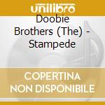 Doobie Brothers (The) - Stampede cd