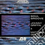 Johnny Griffin - Soul Groove -Shm-Cd/Ltd- cd
