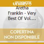 Aretha Franklin - Very Best Of Vol. 1 cd musicale di Aretha Franklin