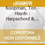 Koopman, Ton - Haydn : Harpsichord & Organ Concerti cd