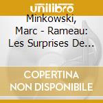 Minkowski, Marc - Rameau: Les Surprises De L'Amour (Suite En Concert) cd