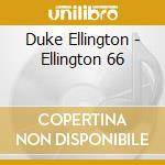 Duke Ellington - Ellington 66 cd