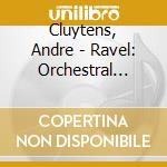 Cluytens, Andre - Ravel: Orchestral Works Vol.1 cd