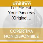 Let Me Eat Your Pancreas (Original Soundtrack) cd