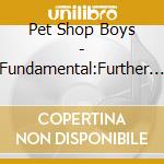 Pet Shop Boys - Fundamental:Further Listening 2005-2007 (2 Cd) cd