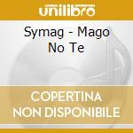 Symag - Mago No Te cd