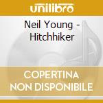 Neil Young - Hitchhiker cd