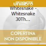 Whitesnake - Whitesnake 30Th Anniversary (5 Cd) cd musicale di Whitesnake