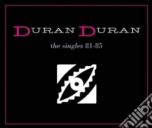 Duran Duran - Singles 81-85 cd musicale di Duran Duran