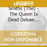 Smiths (The) - The Queen Is Dead Deluxe Edition cd