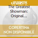 The Greatest Showman: Original Motion Picture Soundtrack cd