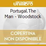Portugal.The Man - Woodstock cd musicale di Portugal.The Man