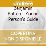 Benjamin Britten - Young Person's Guide cd musicale di Simon Britten / Rattle