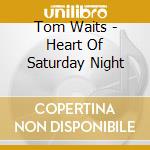 Tom Waits - Heart Of Saturday Night cd