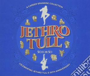 Jethro Tull - 50 For 50 (50Th Anniversary Collection) (3 Cd) cd musicale di Jethro Tull