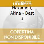 Nakamori, Akina - Best 3 cd