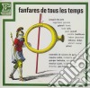 Jean-Francois Paillard - Fanfares De Tous Les Temps cd