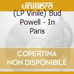 (LP Vinile) Bud Powell - In Paris vinile