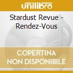 Stardust Revue - Rendez-Vous cd