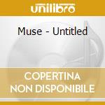 Muse - Untitled cd