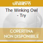 The Winking Owl - Try cd