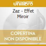 Zaz - Effet Miroir cd