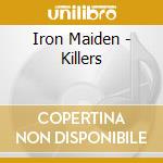Iron Maiden - Killers cd musicale di Iron Maiden