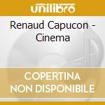 Renaud Capucon - Cinema cd