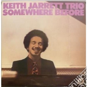Keith Jarrett Trio - Somewhere Before cd musicale di Keith Jarrett Trio