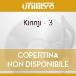 Kirinji - 3 cd