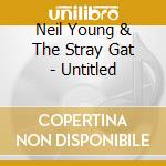 Neil Young & The Stray Gat - Untitled cd