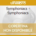 Symphoniacs - Symphoniacs cd