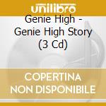 Genie High - Genie High Story (3 Cd) cd