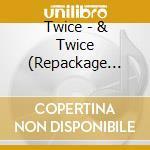 Twice - & Twice (Repackage Japan Edition) (2 Cd) cd